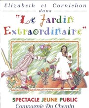 Le jardin extraordinaire Le Thtre de Jeanne Affiche