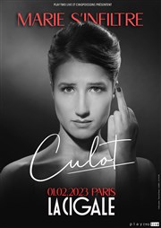 Marie s'infiltre dans Culot La Cigale Affiche