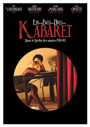 Ein Zvei Drei... Kabaret ! Thtre de la Carreterie Affiche