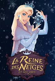 La Reine des Neiges et ses Amis ! La Scne de Nice Affiche