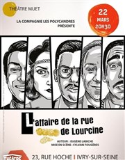 L'Affaire de la rue de Lourcine Thtre El Duende Affiche