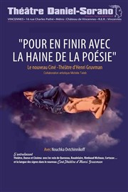 Pour en finir avec la haine de la poésie Espace Sorano Affiche