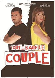 Emma Gattuso et Thibaud Choplin dans Tout sauf le couple Le Raimu Affiche