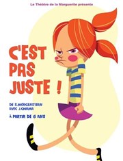 C'est pas juste ! Thtre le Tribunal Affiche