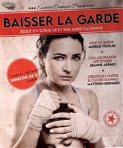 Anne Cazenave dans Baisser La Garde Thtre Victoire Affiche