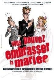 Vous pouvez embrasser la mariée Pelousse Paradise Affiche