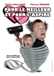 Pour le meilleur et pour l'aspire Thtre du Petit Merlan Affiche