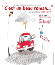 C'est un beau roman... La Tache d'Encre Affiche