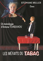 Les Méfaits du tabac Thatre Pandora Affiche