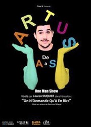 Artus dans Artus de A à S La Comdie du Mas Affiche