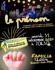 Le Prénom | Soirée de la St Sylvestre Familia Thtre Affiche