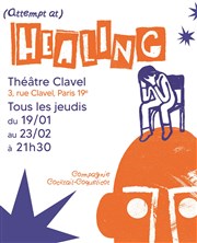 Attempt at Healing : Un Essai pour Guérir Thtre Clavel Affiche