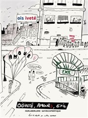 Matthieu Clarola dans Oisiveté, Amours, Exil Espace Gerson Affiche