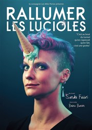 Sandra Fabbri dans Rallumer les Lucioles Thtre Les Etoiles - petite salle Affiche