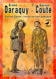 Gaston Couté, l'insurrection poétique L'Anecdote Affiche