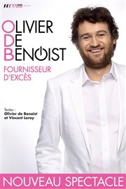 Olivier de Benoist dans Fournisseur d'excès Le Paris - salle 1 Affiche