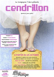 Cendrillon Thtre Les Feux de la Rampe - Salle 150 Affiche