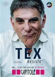 Tex dans Résiste... Le Capitole - Salle 3 Affiche