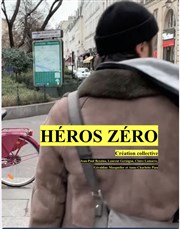 Héros Zéro Thtre Lepic Affiche