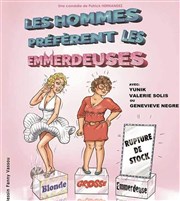 Les hommes préfèrent les emmerdeuses Le Zygo Comdie Affiche