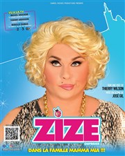 Zize dans La famille Mamma Mia ! Le Thtre des Muses Affiche