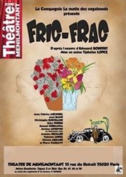 Fric-Frac Thtre de Mnilmontant - Salle Guy Rtor Affiche