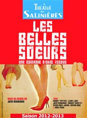 Les Belles-soeurs Thtre des Salinires Affiche