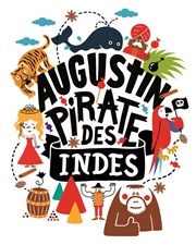 Augustin pirate des Indes Thtre des Corps Saints - salle 2 Affiche