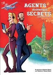 Agents doublement secrets Cinvox Thtre - Salle 1 Affiche