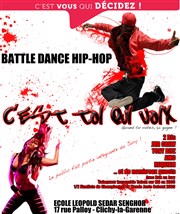 Battle Dance Hip Hop dans C'est toi qui voix ECOLE LEOPOLD SEDAR SENGHOR Affiche