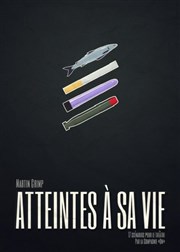 Atteintes à sa vie | 17 scénarios pour le théâtre Thtre le Proscenium Affiche