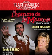 L'Homme de la Mancha | avec Jeane Manson Thtre des Varits - Grande Salle Affiche