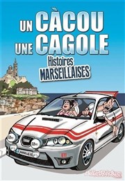 Un càcou une cagole : histoires marseillaises Studio Factory Affiche