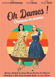 Oh Dames ! Chansons de femmes Thtre Essaion Affiche