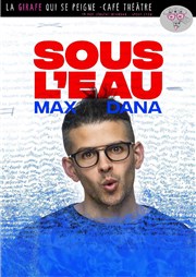 Max Dana dans Sous l'eau La Girafe qui se Peigne Affiche