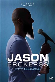 Jason Brokerss dans 21ème seconde Zinga Zanga Affiche