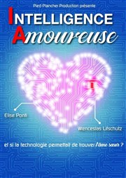 Intelligence Amoureuse Cap cinma Montauban Affiche