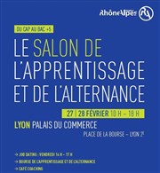 Salon de l'Apprentissage et de l'Alternance de Lyon Palais du Commerce - Salle de la Corbeille Affiche