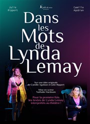 Dans les mots de Lynda Lemay La comdie de Marseille (anciennement Le Quai du Rire) Affiche