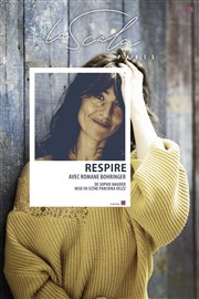 Respire | avec Romane Bohringer La Piccola Scala Affiche