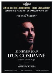 Le dernier jour d'un condamné Centre culturel de Courbevoie Affiche