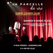 La Parcelle du Rire Comedy Club La Parcelle Affiche