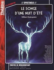 Le Songe d'une nuit d'été Thtre de Mnilmontant - Salle Guy Rtor Affiche