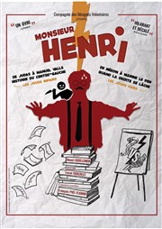 Monsieur Henri ou De Néron à Marine Le Pen, quand la droite se lâche Thtre du Grand Pavois Affiche