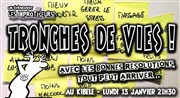 Tronches de vies ! | Spécial bonnes résolutions Le Kibl Affiche