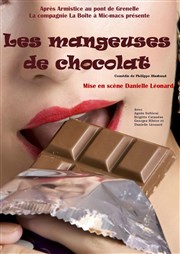 Les mangeuses de chocolat Thtre de l'Etincelle Affiche