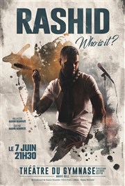 Rashid Debouzze dans Who is it ? Studio Marie Bell au Thtre du Petit Gymnase Affiche