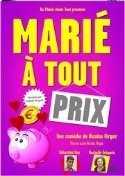 Marié à tout prix ! La Comdie du Havre Affiche