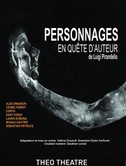 Personnages en quête d'auteur Tho Thtre - Salle Plomberie Affiche