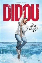 Didou dans On n'est pas bien là ? L'Isle'Art Affiche